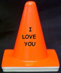 "I Love You" - 4" Blaze Cone - Workzone